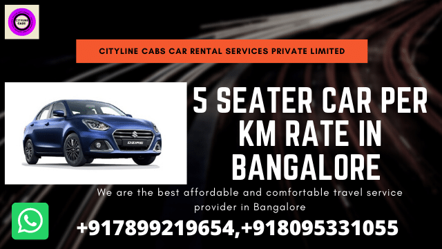 5 seater car per km rate in bangalore.citylinecabs.in
