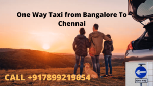 One Way Taxi from Bangalore To Chennai.citylinecabs.in