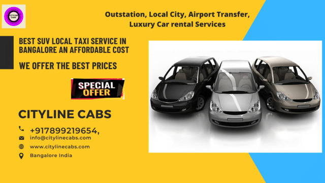 Best SUV Local Taxi Service In Bangalore An Affordable Cost .citylinecabs.in