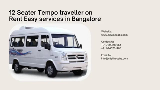 12 Seater Tempo traveller on Rent Easy services in Bangalore