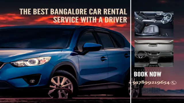 The best Bangalore car rental service with a driver
