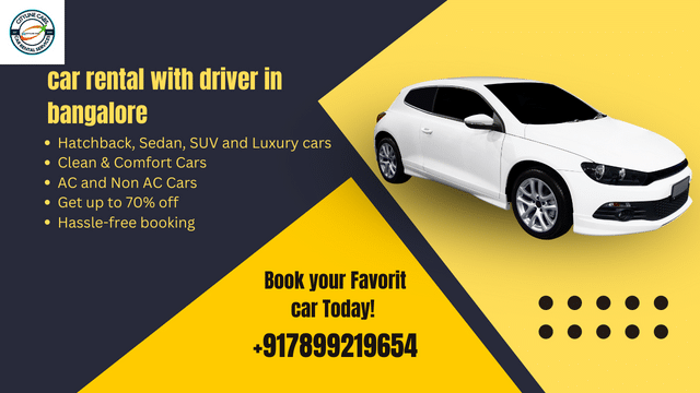 CAR WITH DRIVER RENTAL EASY SERVICE IN BANGALORE.citylinecabs.in