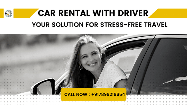 Car Rental with Driver in Bangalore - Your Solution for Stress-Free Travel