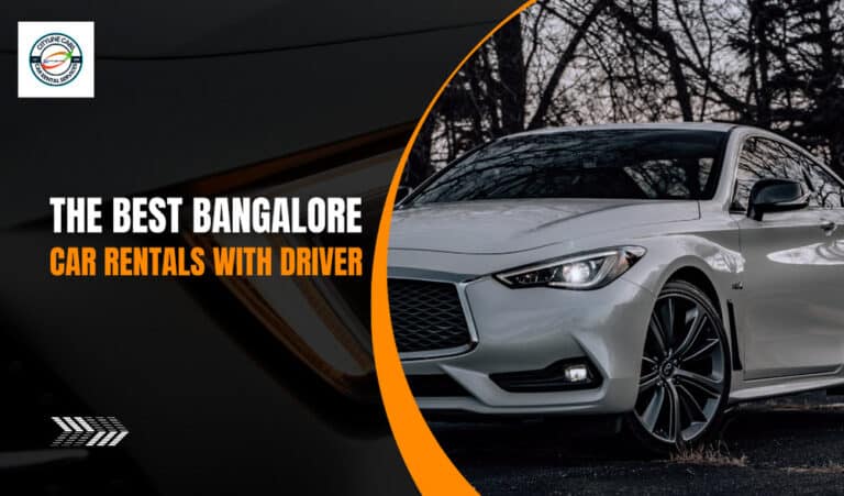 The Best Bangalore Car Rentals with Driver