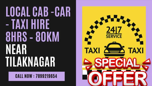 Local Cab Taxi Hire 8Hrs – 80km Near Tilaknagar