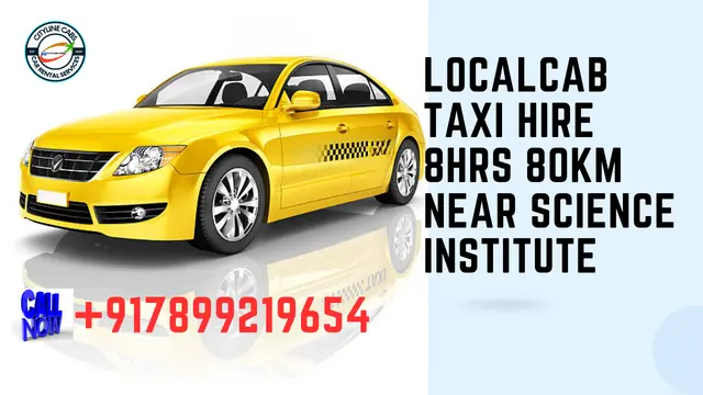 Local CabTaxi Hire 8Hrs – 80km Near Science Institute