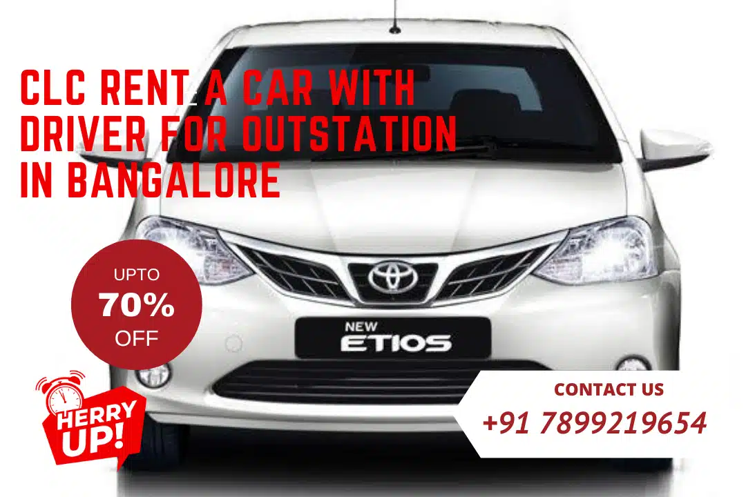 CLC Rent a car with driver for outstation in Bangalore