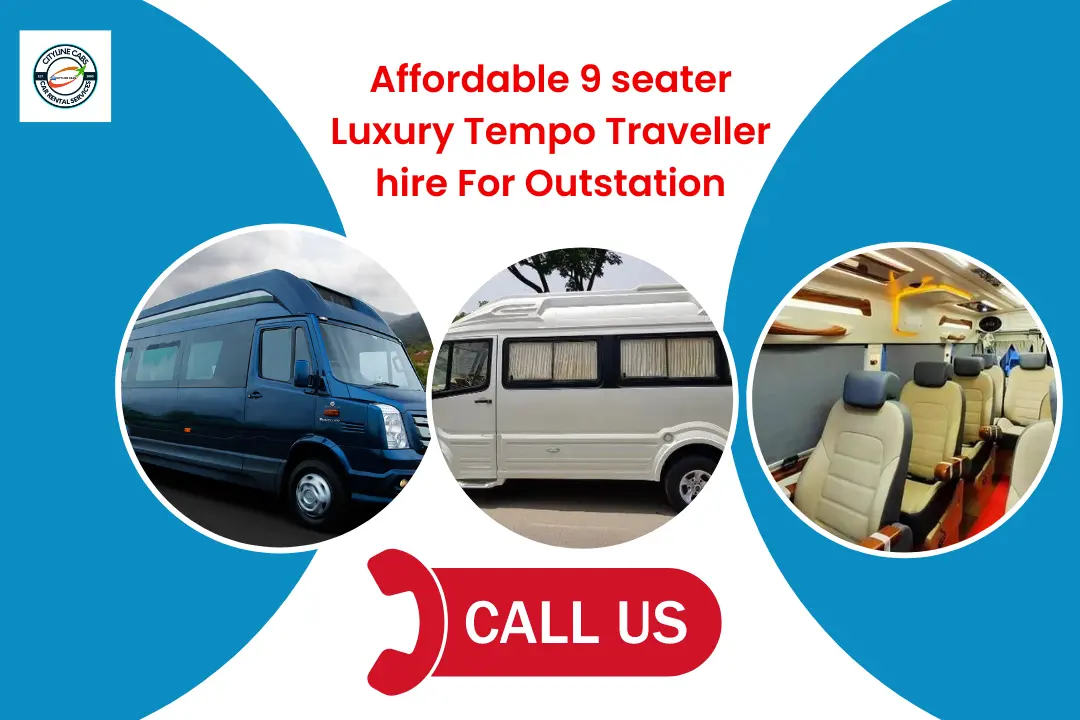 Affordable 9 seater Luxury Tempo Traveller hire For Outstation