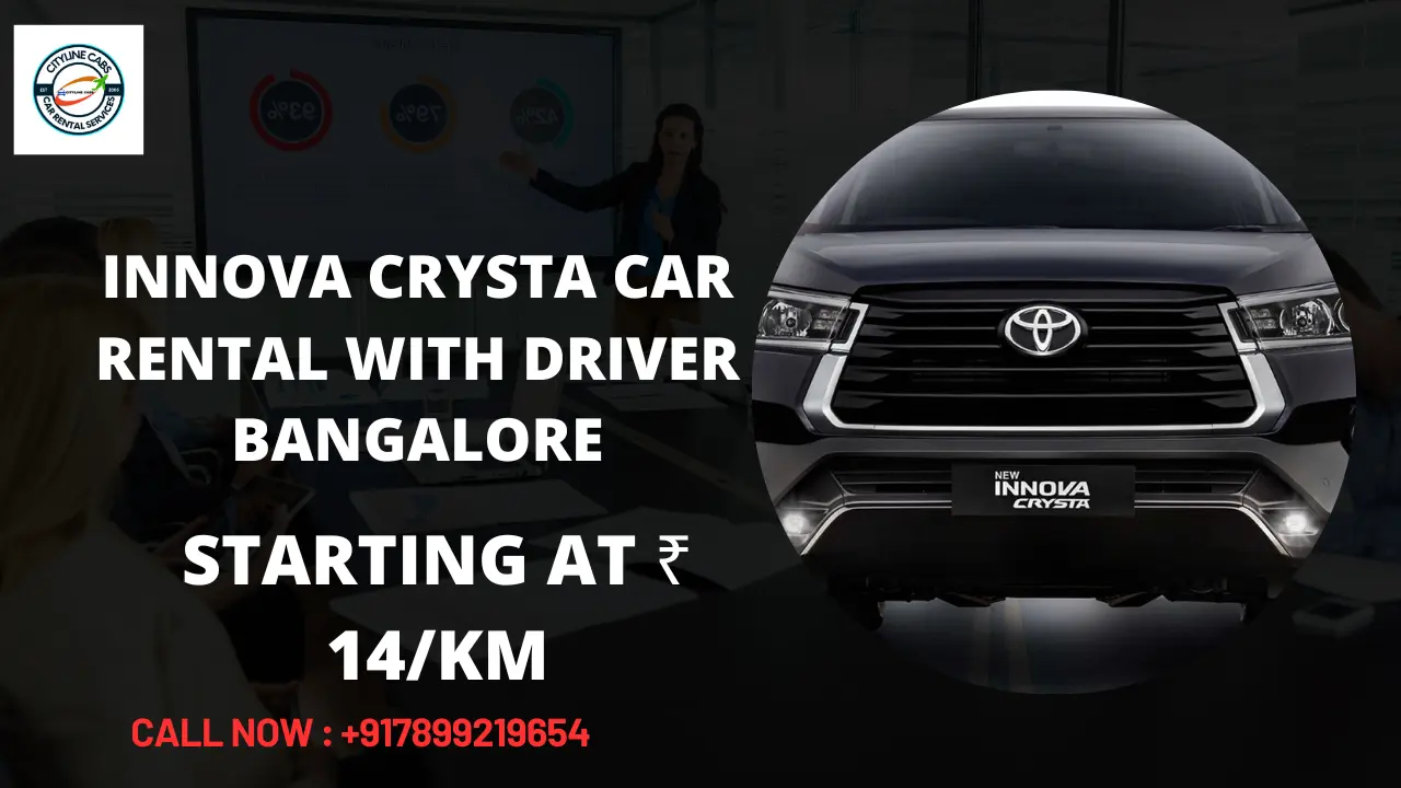 Innova Crysta car rental with driver bangalore Starting at 14 km