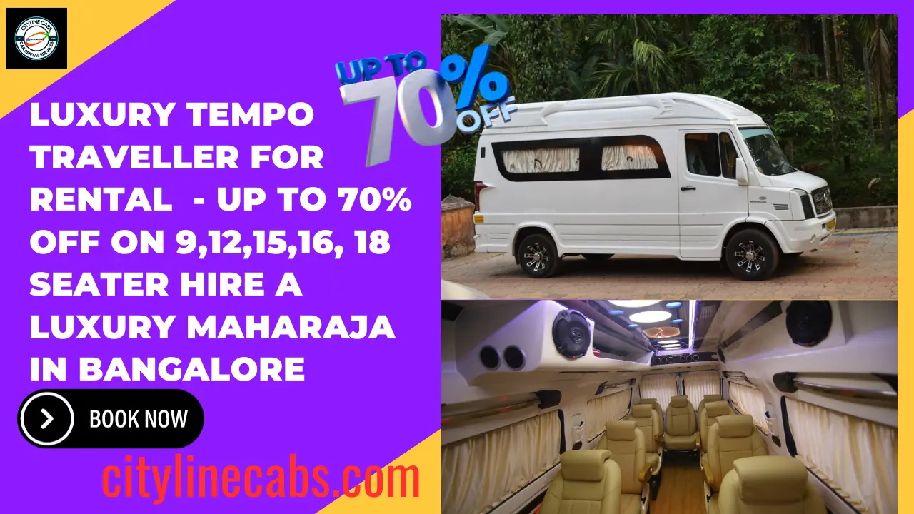 Luxury Tempo Traveller For Rental - Up to 70% OFF on 9,12,15,16,18 Seater Hire a Luxury Maharaja in Bangalore