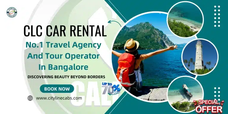 CLC CAR RENTAL: No.1 Travel Agency And Tour Operator In Bangalore
