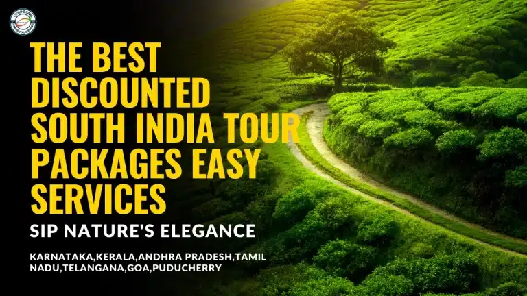 The Best Discounted South India Tour Packages Easy Services