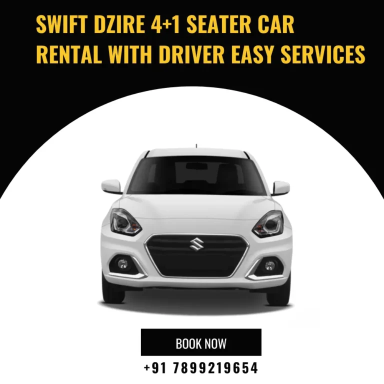 Swift Dzire 4+1 Seater Car Rental With Driver Easy Services