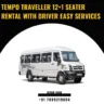 Tempo traveller 12+1 Seater Rental With Driver Easy Services