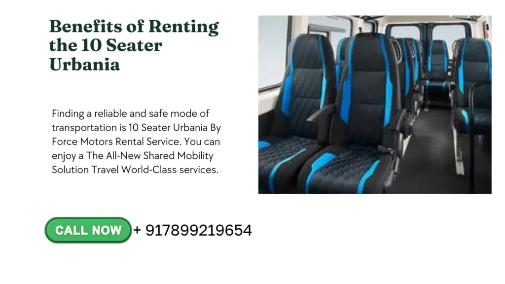 10 Seater Urbania By Force Motors Rental Service - Spacious and Luxurious Travel Solution