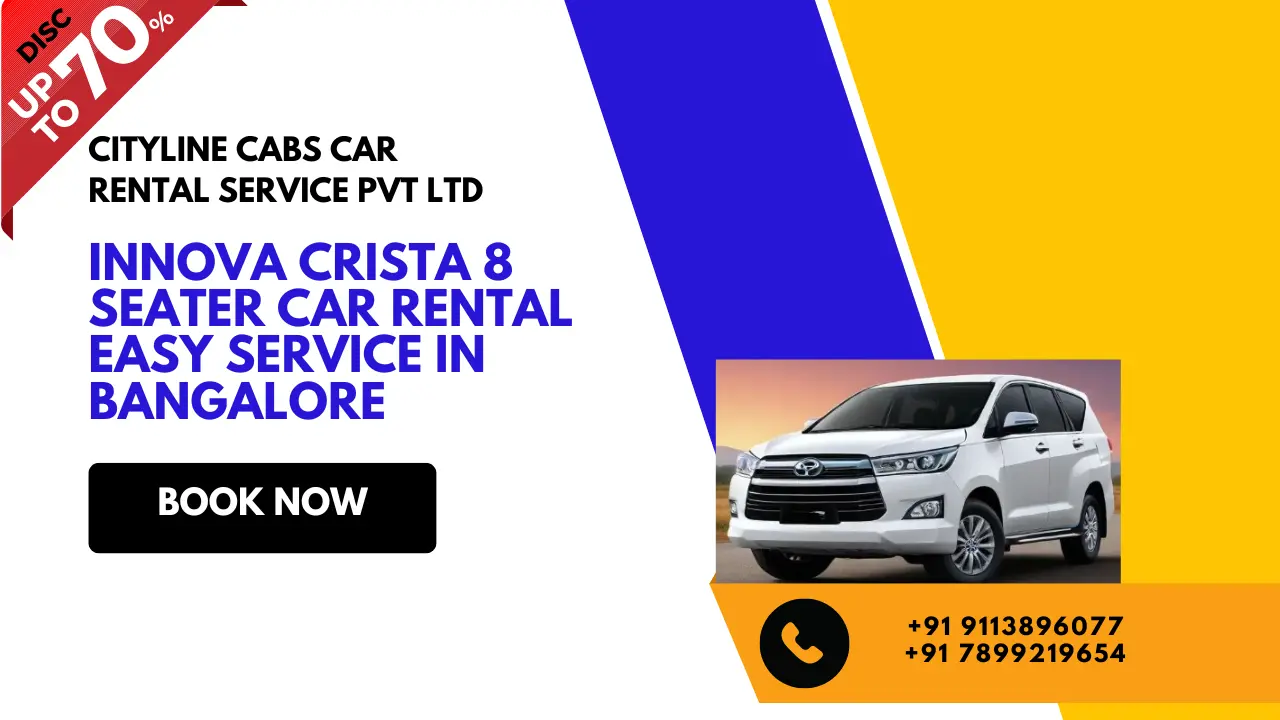 Reliable Innova Crysta 8 seater car rental service in Bangalore, offering comfort, convenience, and affordability for group travel