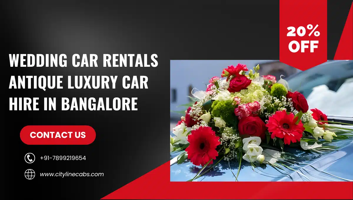 Wedding Car rentals Antique Luxury Car Hire in Bangalore