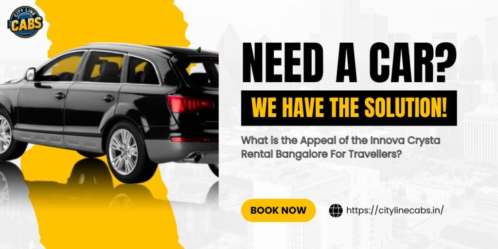 Innova Crysta Rental Bangalore
